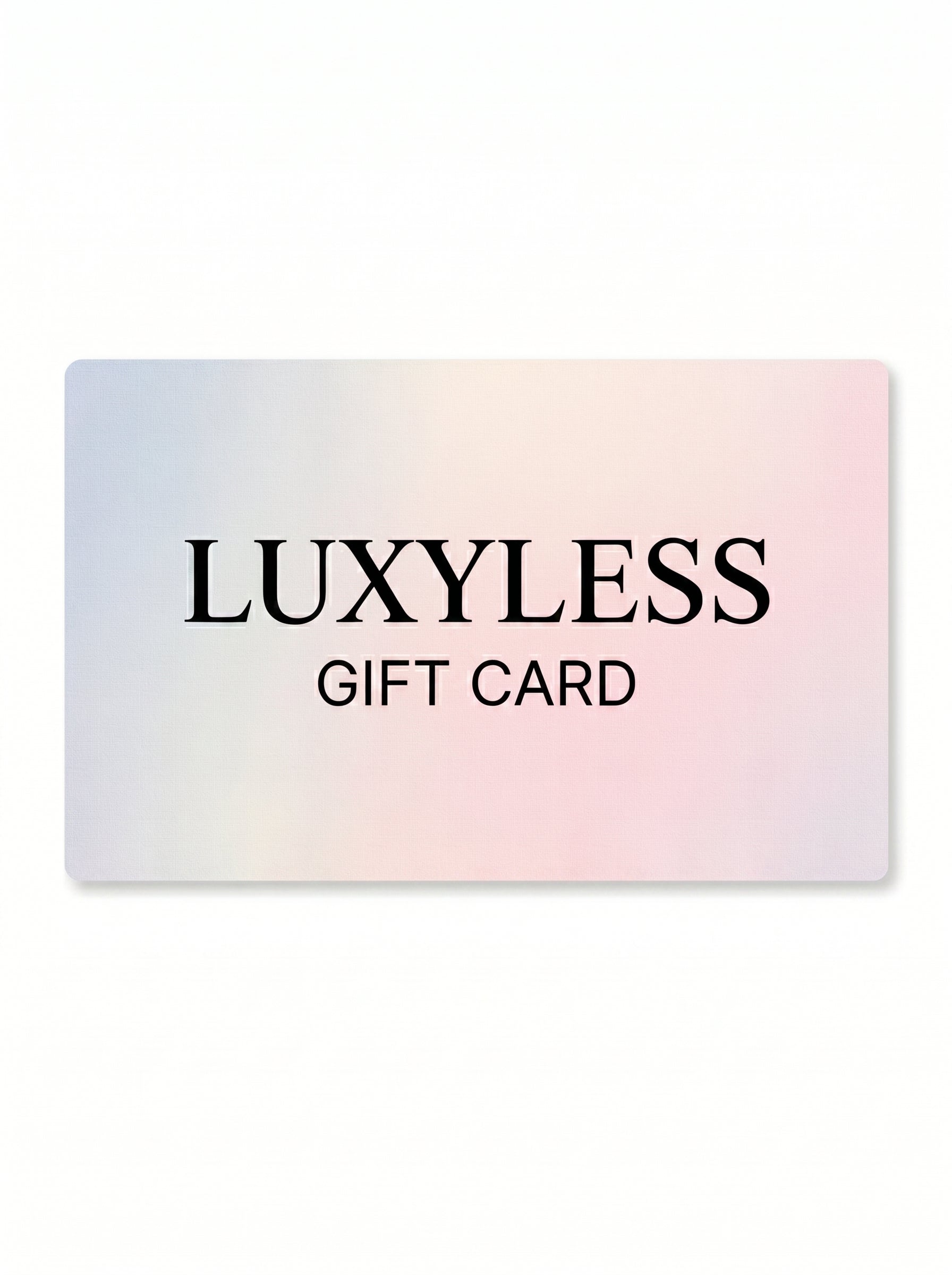 LUXYLESS Gift Card